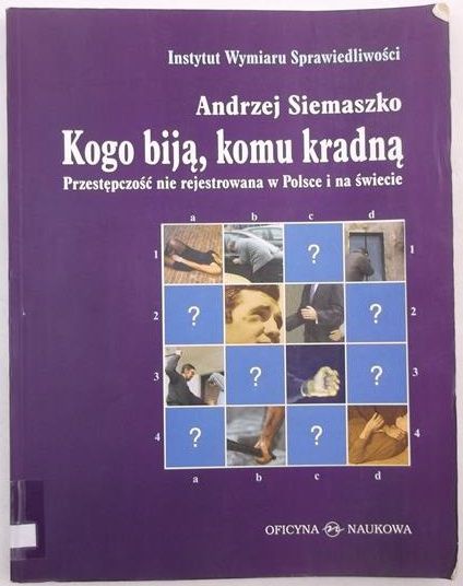 Kogo biją, komu kradną