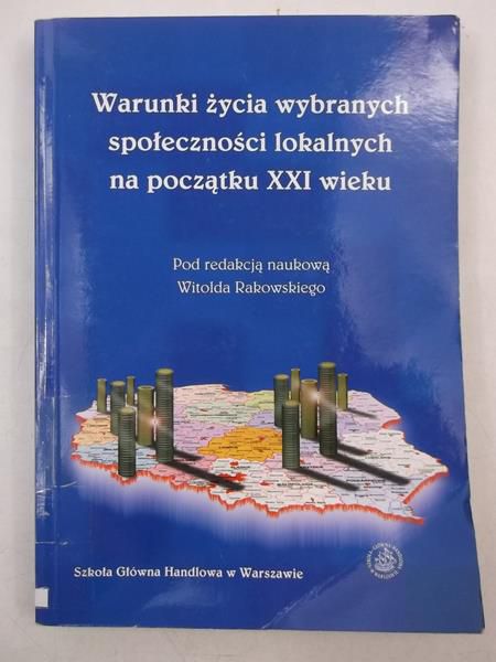 Warunki życia wybranych społeczności lokalnych na początku XXI wieku