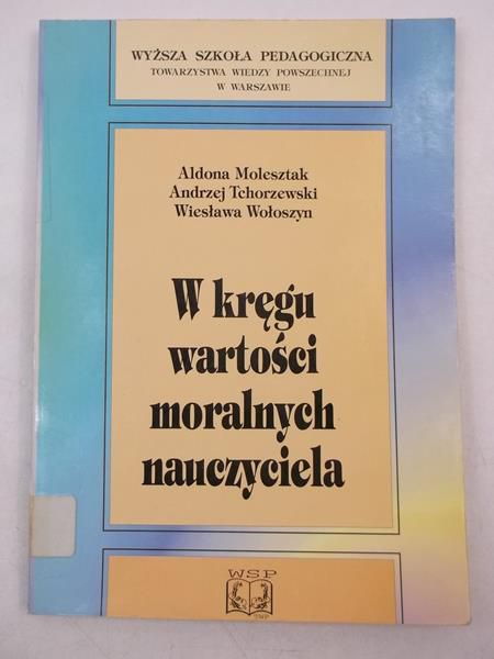 W kręgu wartości moralnych nauczyciela