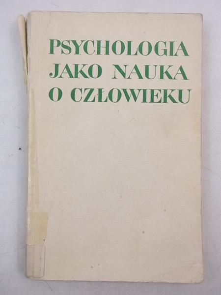 Psychologia jako nauka o człowieku