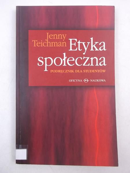 Etyka społeczna. Podręcznik dla studentów
