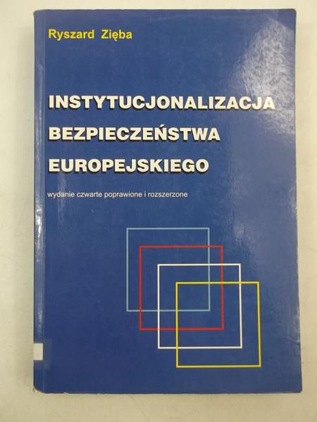 Instytucjonalizacja bezpieczeństwa europejskiego