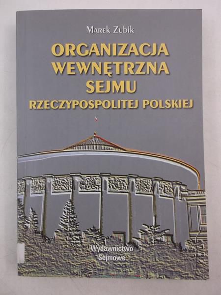 Organizacja wewnętrzna Sejmu Rzeczypospolitej Polskiej