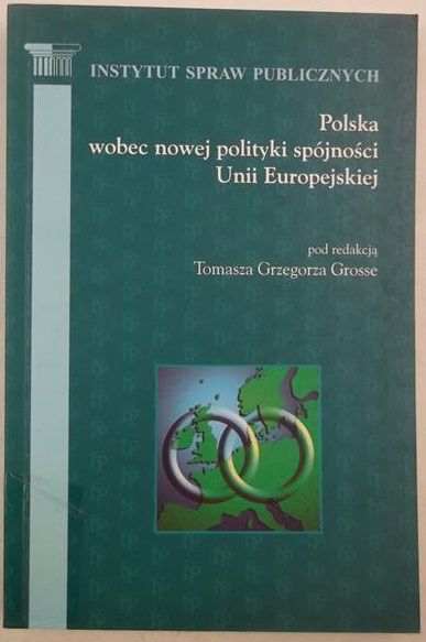Polska wobec nowej polityki spójności Unii Europejskiej