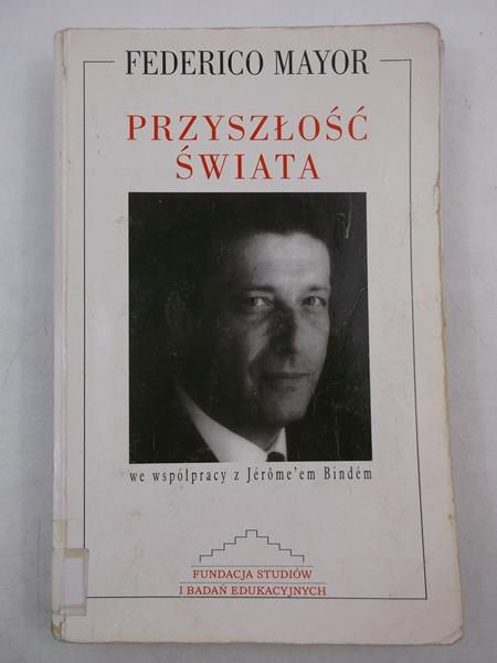 Mayor Federico - Przyszłość świata
