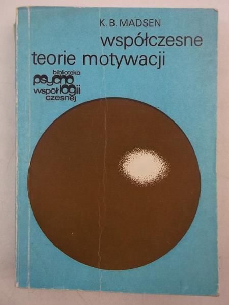 Madsen K. B. - Współczesne teorie motywacji