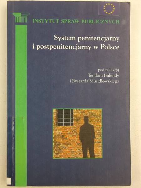 (red.) - System penitencjarny i postpenitencjarny w Polsce