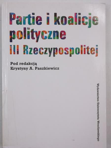Partie i koalicje polityczne III Rzeczpospolitej