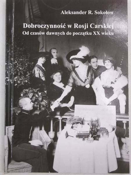 Dobroczynność w Rosji Carskiej