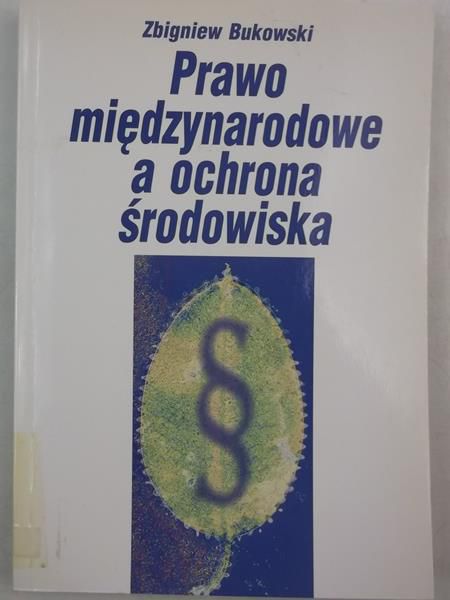 Prawo międzynarodowe a ochrona środowiska
