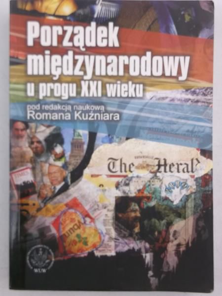 Porządek międzynarodowy u progu XXI wieku