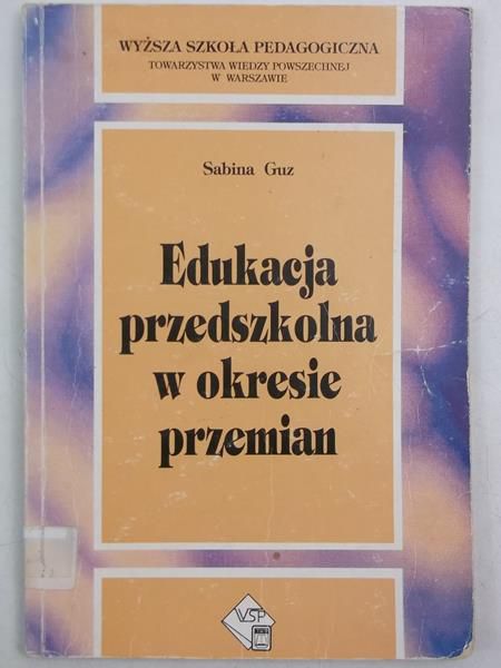 Edukacja przedszkolna w okresie przemian