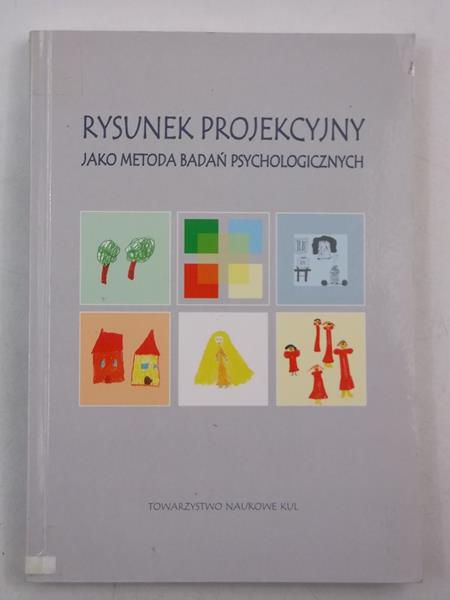 Rysunek projekcyjny jako metoda badań psychologicznych