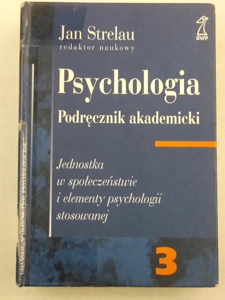 Psychologia, Tom III. Podręcznik akademicki