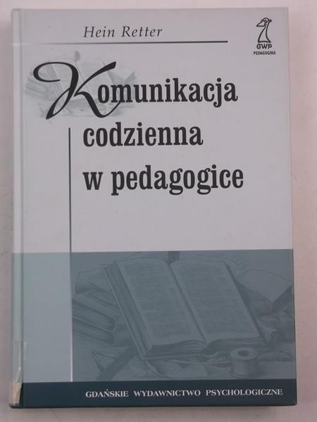 Retter Hein - Komunikacja codzienna w pedagogice