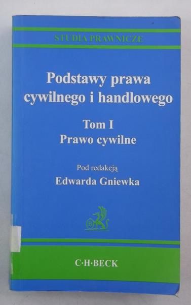 Gniewak Edward -  Podstawy prawa cywilnego i handlowego
