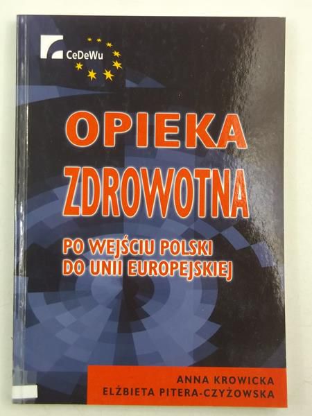 Opieka zdrowotna po wejściu Polski do Unii Europejskiej