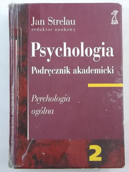 Psychologia. Podręcznik akademicki, tom II