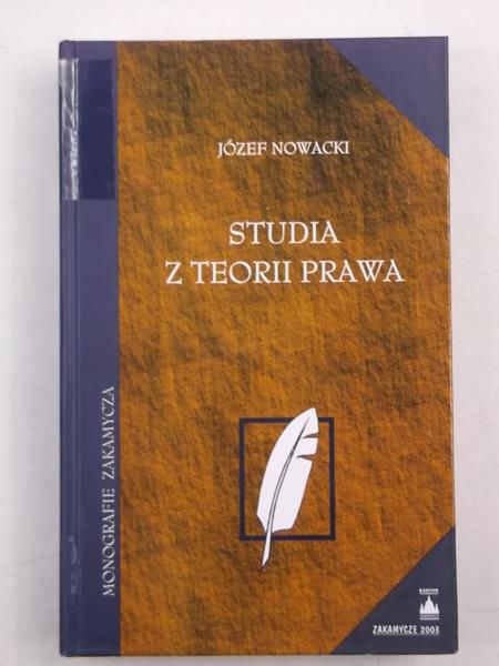 Nowacki Józef - Studia z teorii prawa