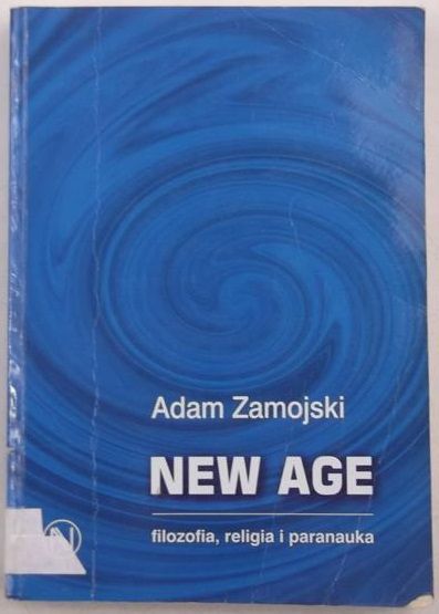 New Age. Filozofia, religia i paranauka