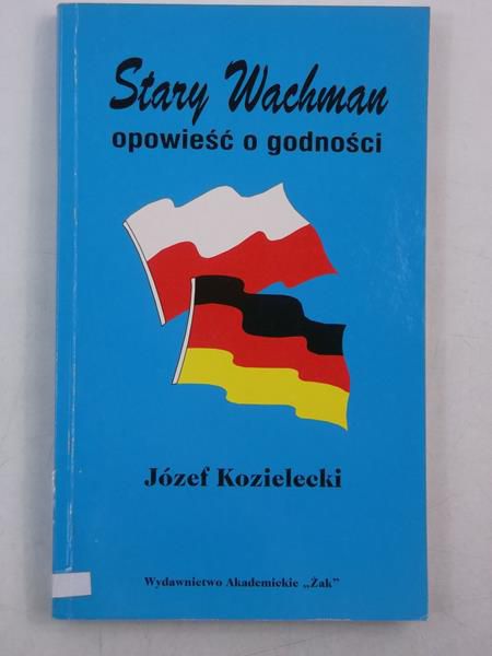 Stary Wachman opowieść o godności
