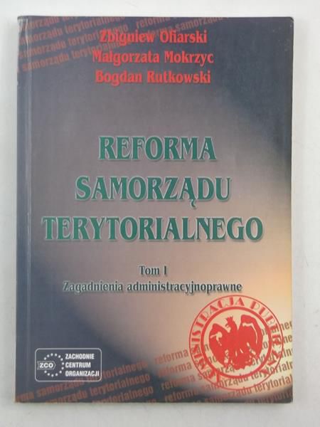 Reforma samorządu terytorialnego, tom I