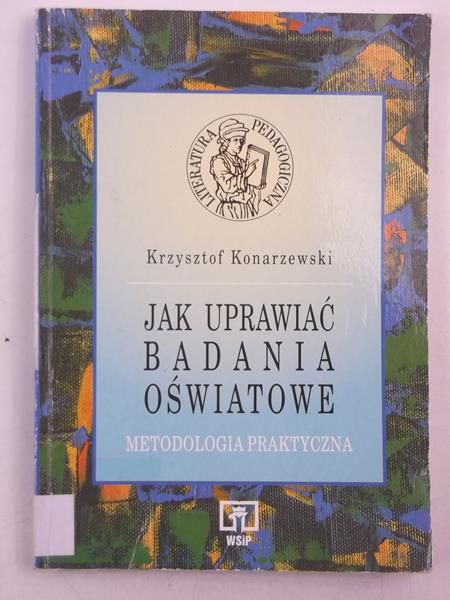 Jak uprawiać badania oświatowe