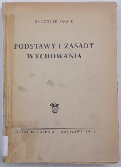 Podstawy i zasady wychowania, 1946 r.