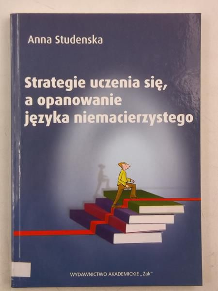 Strategie uczenia się, a opanowanie języka niemacierzystego