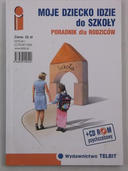 Moje dziecko idzie do szkoły