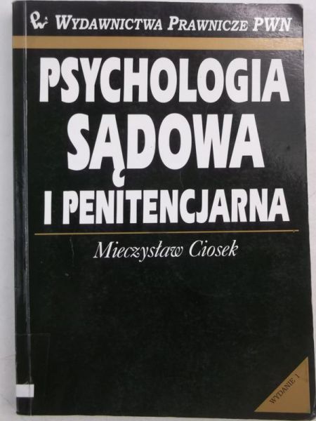 Psychologia sądowa i penitencjarna