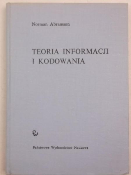 Abramson Norman  - Teoria informacji i kodowania