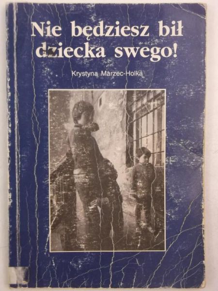 Nie będziesz bił dziecka swego!
