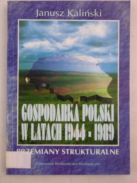 Gospodarka Polski w latach 1944-1989