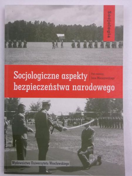 Socjologiczne aspekty bezpieczeństwa narodowego