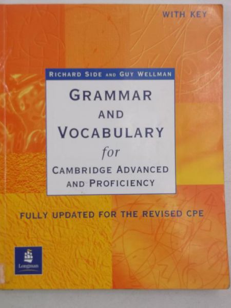Grammar and Vocabulary for Cambridge Advanced and Proficiency