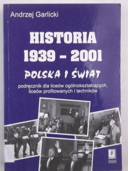 Historia 1939-2001. Polska i świat