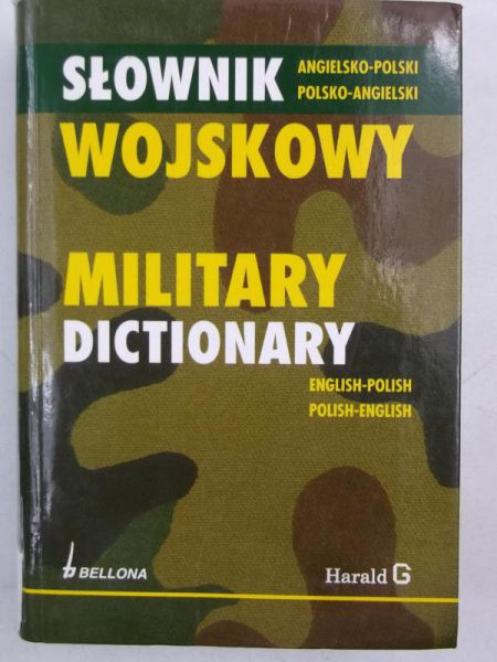 Słownik wojskowy. Military Dictionary