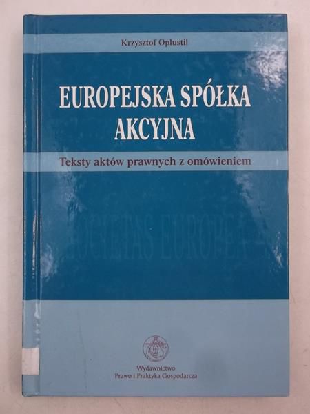 Oplustil Krzysztof - Europejska spółka akcyjna