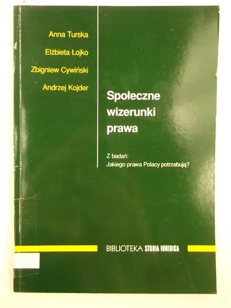 i in. - Społeczne wizerunki prawa