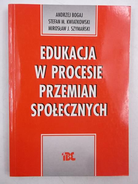 Edukacja w procesie przemian społecznych