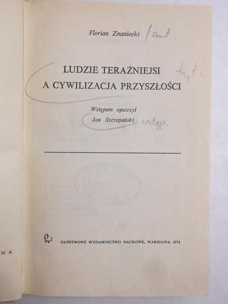 Ludzie teraźniejsi a cywilizacja przyszłości