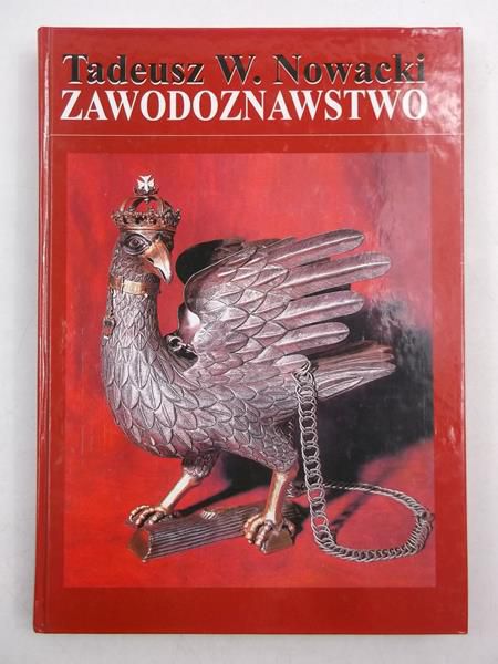 Nowacki Tadeusz - Zawodoznawstwo