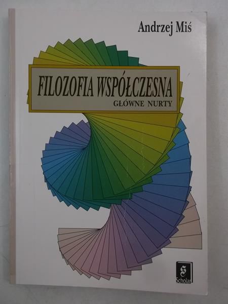 Filozofia współczesna. Główne nurty
