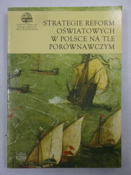 Strategie reform oświatowych w Polsce na tle porównawczym