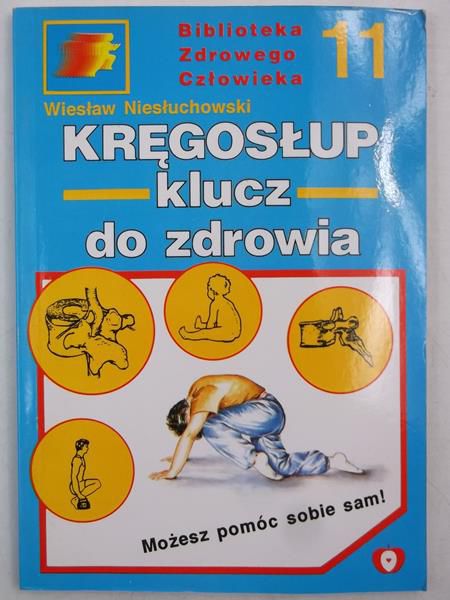 Kręgosłup klucz do zdrowa