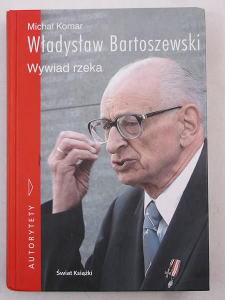 Bartoszewski Władysław. Skąd pan jest? Wywiad rzeka + CD