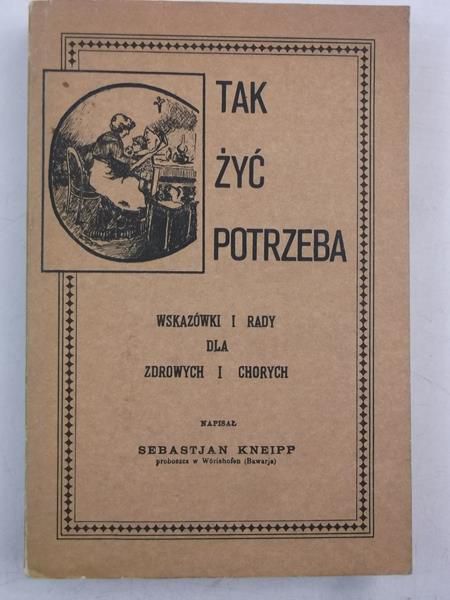 Tak żyć potrzeba