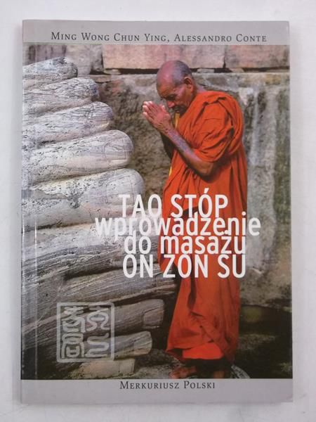 Tao stóp. Wprowadzenie do masażu On Zon Su