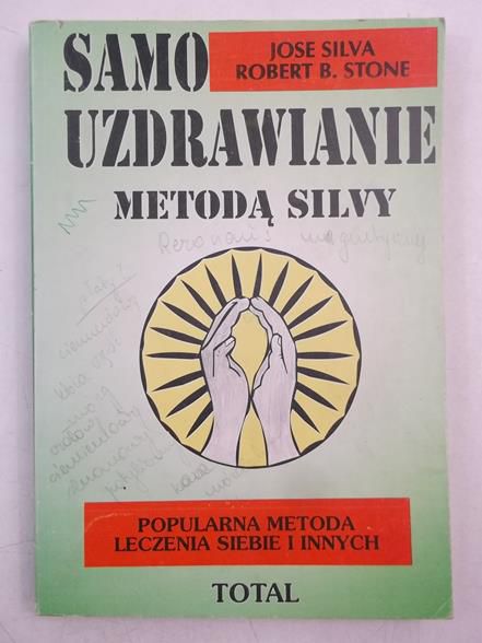 Silva Jose  - Samo uzdrawianie metodą Silvy